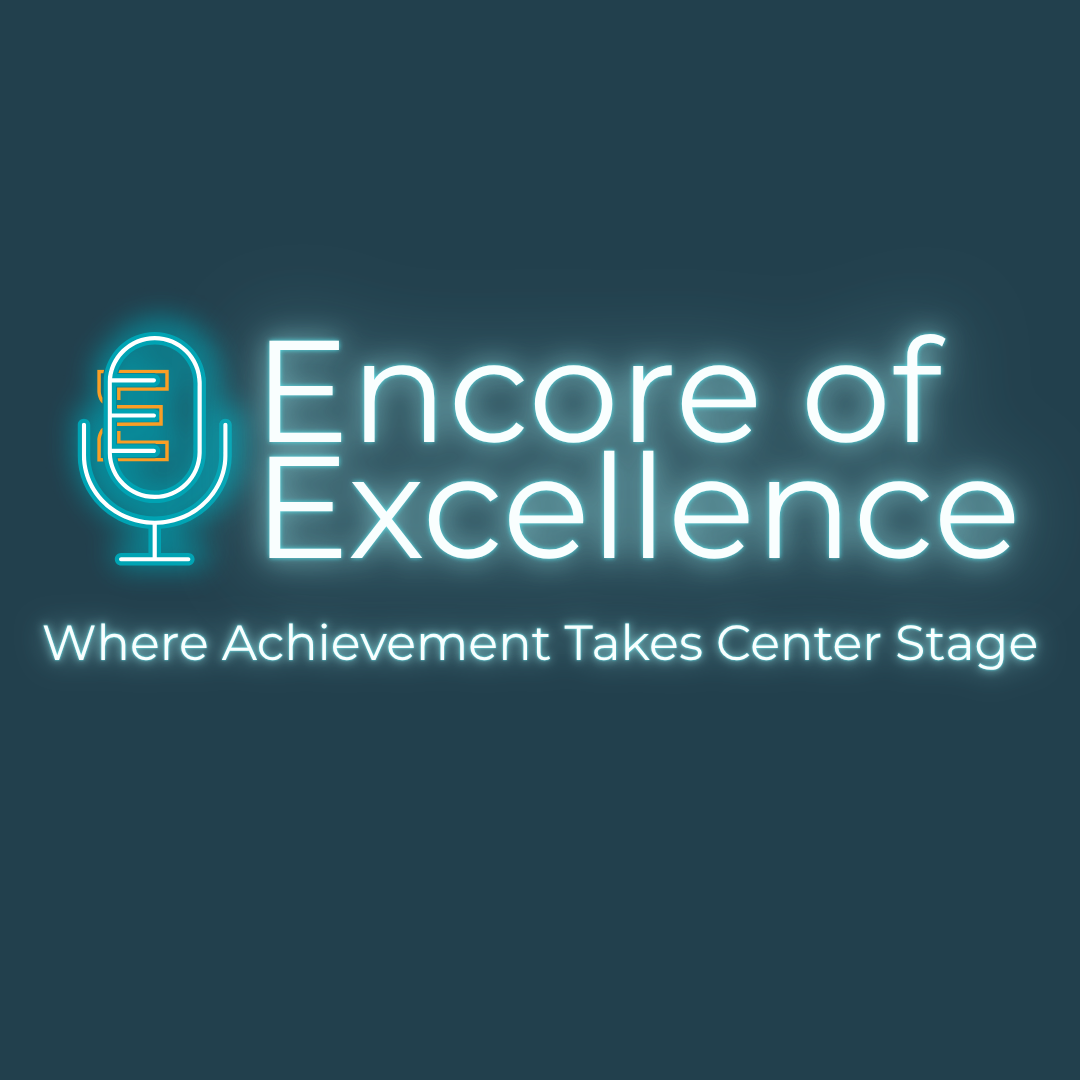 Encore of Excellence